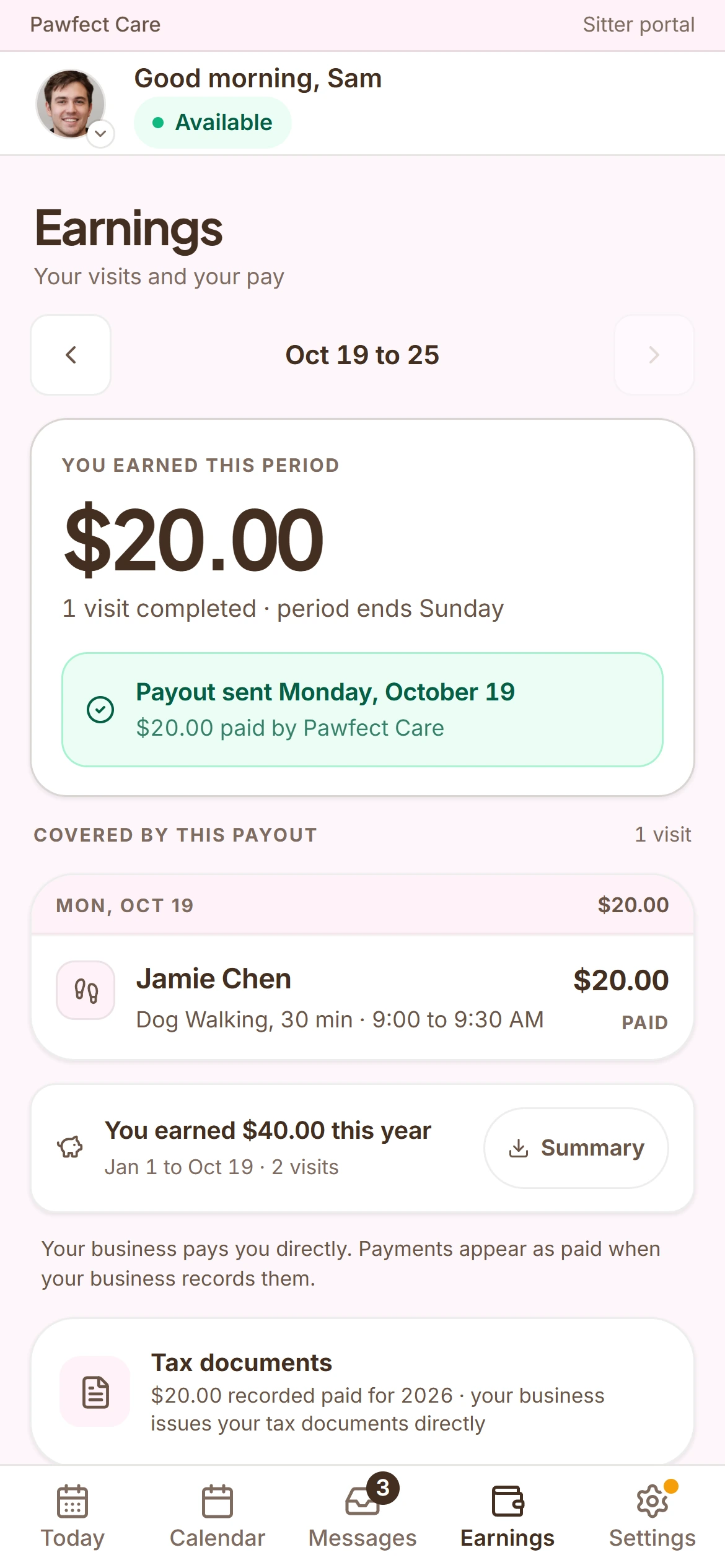 The sitter’s earnings for the period on a phone: the total, the payout the business recorded, and each completed visit. Demo data.
